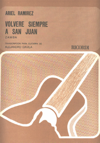 RAMIREZ Ariel (1921- Argentina)<br><br>Volvere siempre a San Juan